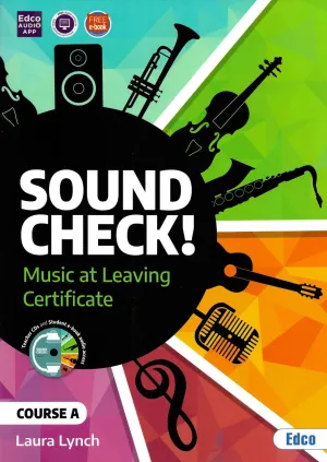 ■ Sound Check! Course A - Leaving Cert Music - 1st / Old Edition (2021)