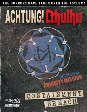 Achtung! Cthulhu 2d20 - Containment Breach (FREE PDF)