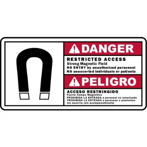 Aluminum MRI Danger Restricted Access Sign