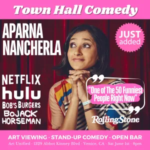 Art Unified presents: Town Hall Comedy with Pardis Parker and special guest Aparna Nancherla and Asif Ali