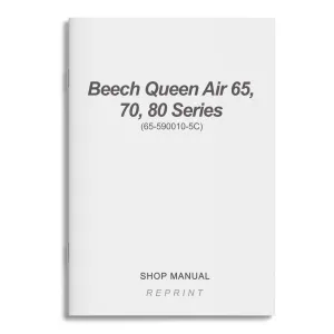 Beech Queen Air 65,70,80 Series Shop Manual (65-590010-5C)