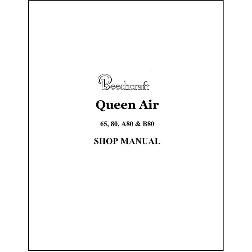 Beech Queen Air 65,80,A80 Shop Manual (65-590010-5C)