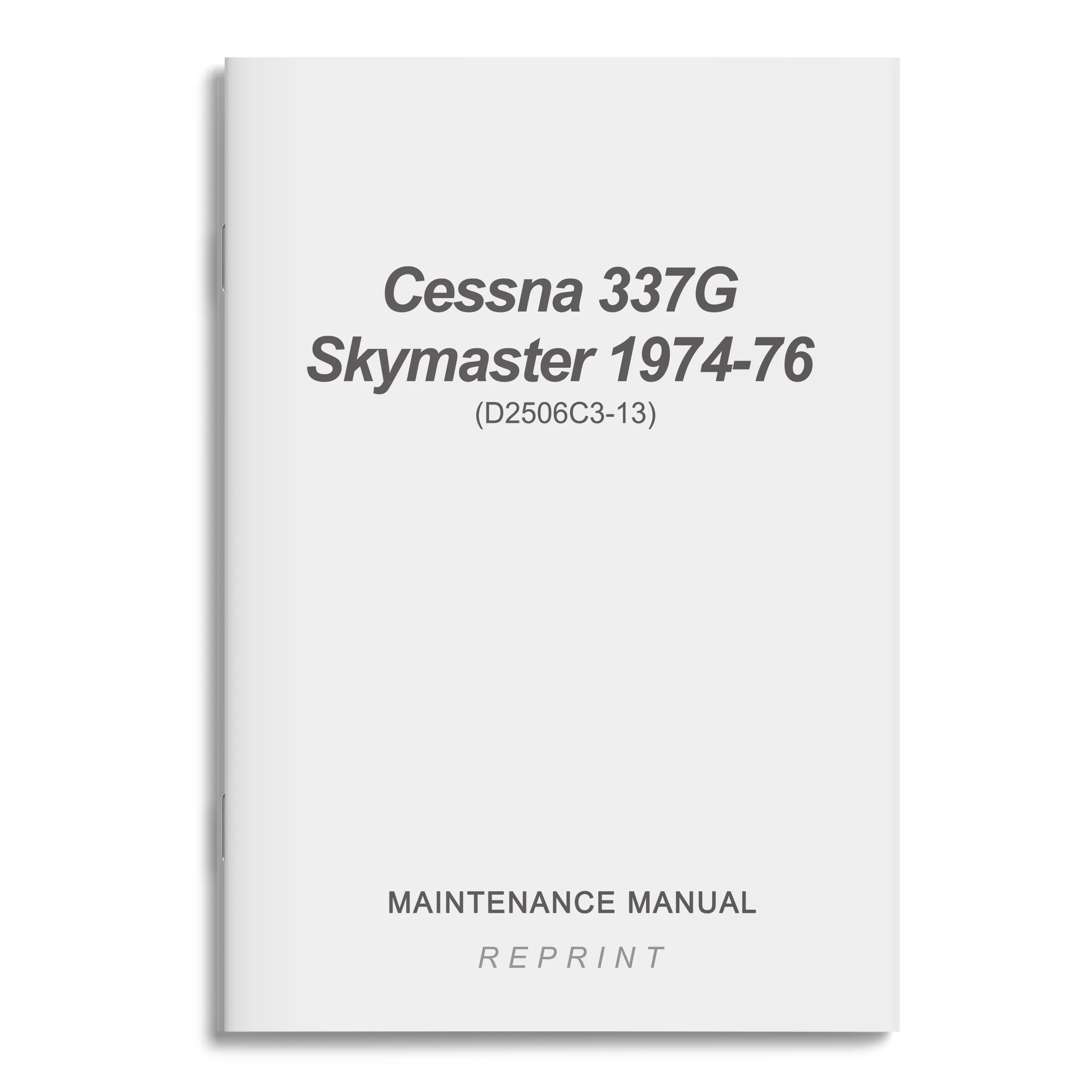 Cessna 337G Skymaster 1974-76 Maintenance Manual (D2506C3-13)