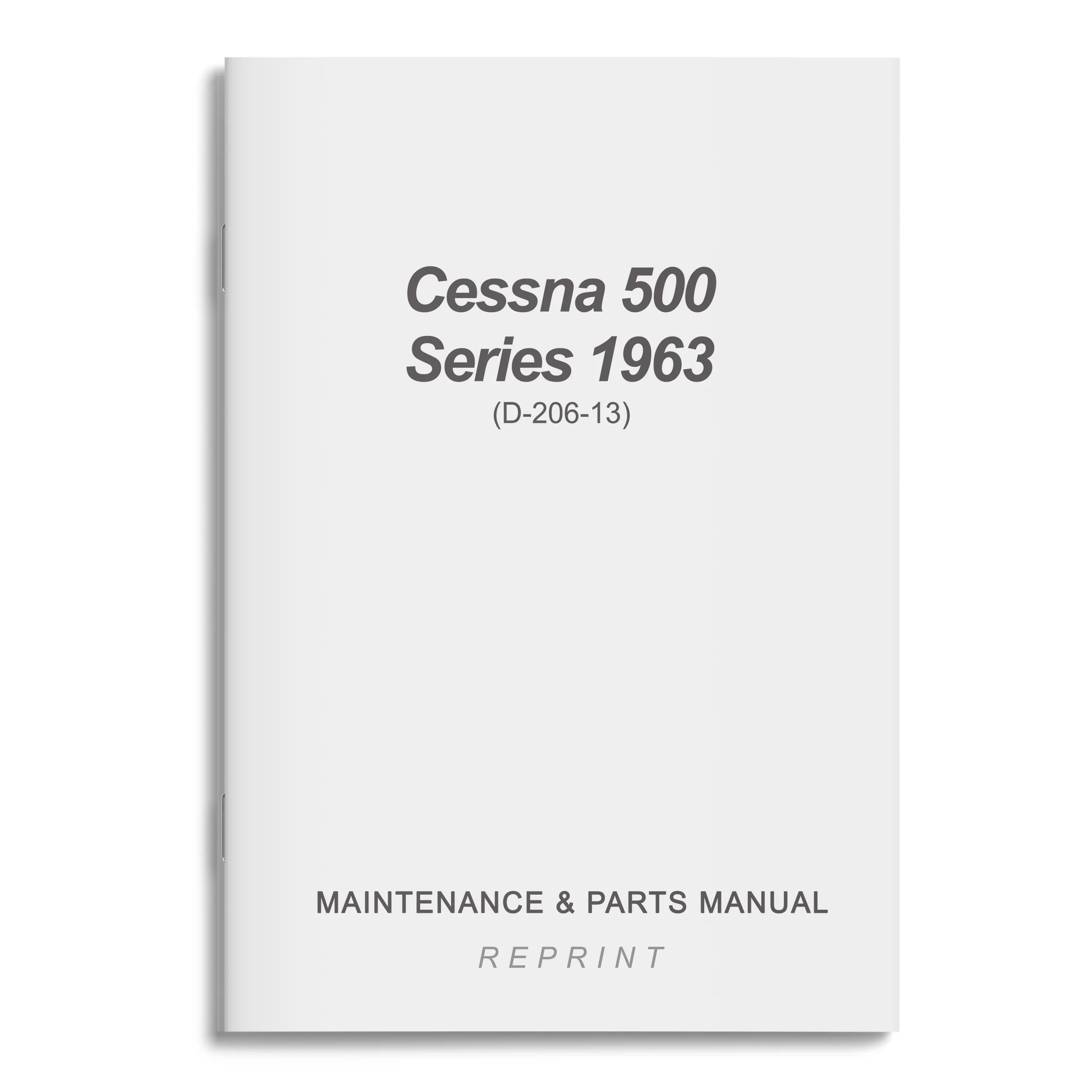 Cessna 500 Series 1963 Maintenance & Parts Manual (D-206-13)