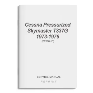 Cessna Pressurized Skymaster T337G Service Manual 1973-1976 (D2516-13)