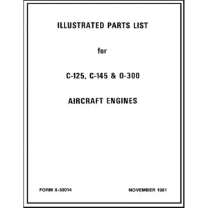 Continental C-125,C-145,O-300 1981 Illustrated Parts Catalog (X-30014)