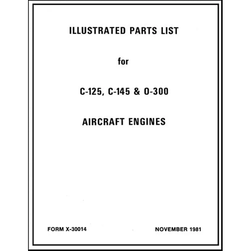 Continental C-125,C-145,O-300 1981 Illustrated Parts Catalog (X-30014)