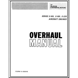 Continental E-165, E-185, E-225 Series Overhaul Manual (X-30016)