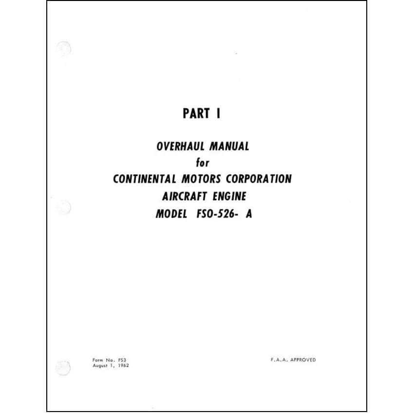 Continental FSO-526-A Overhaul Manual and Parts Catalog (COFSO526A62OHC)