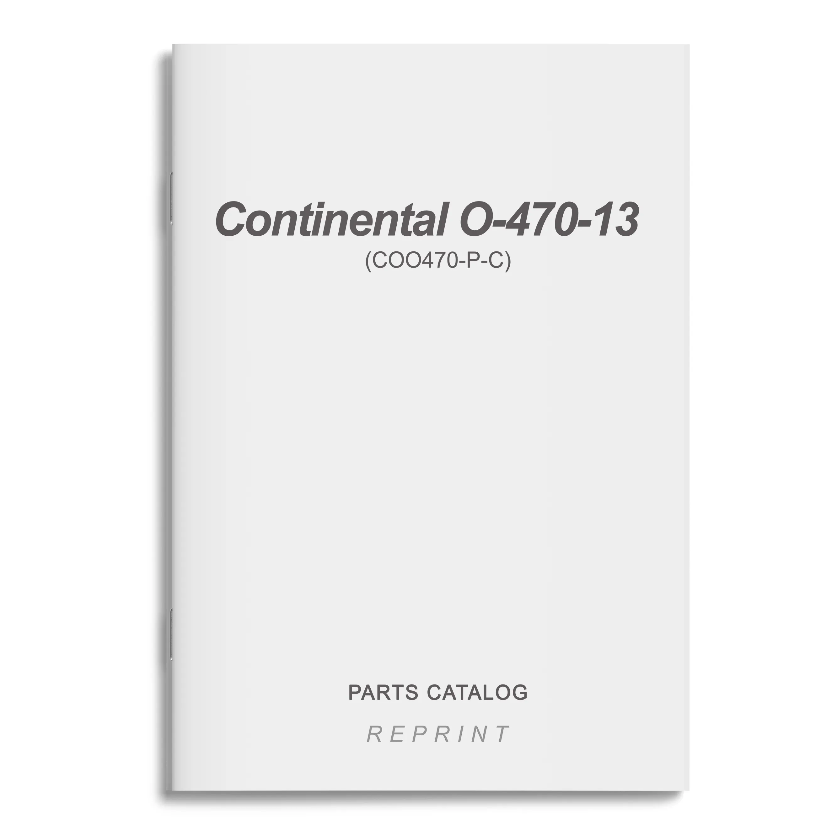 Continental O-470-13 Parts Catalog Parts Catalog (COO470-P-C)