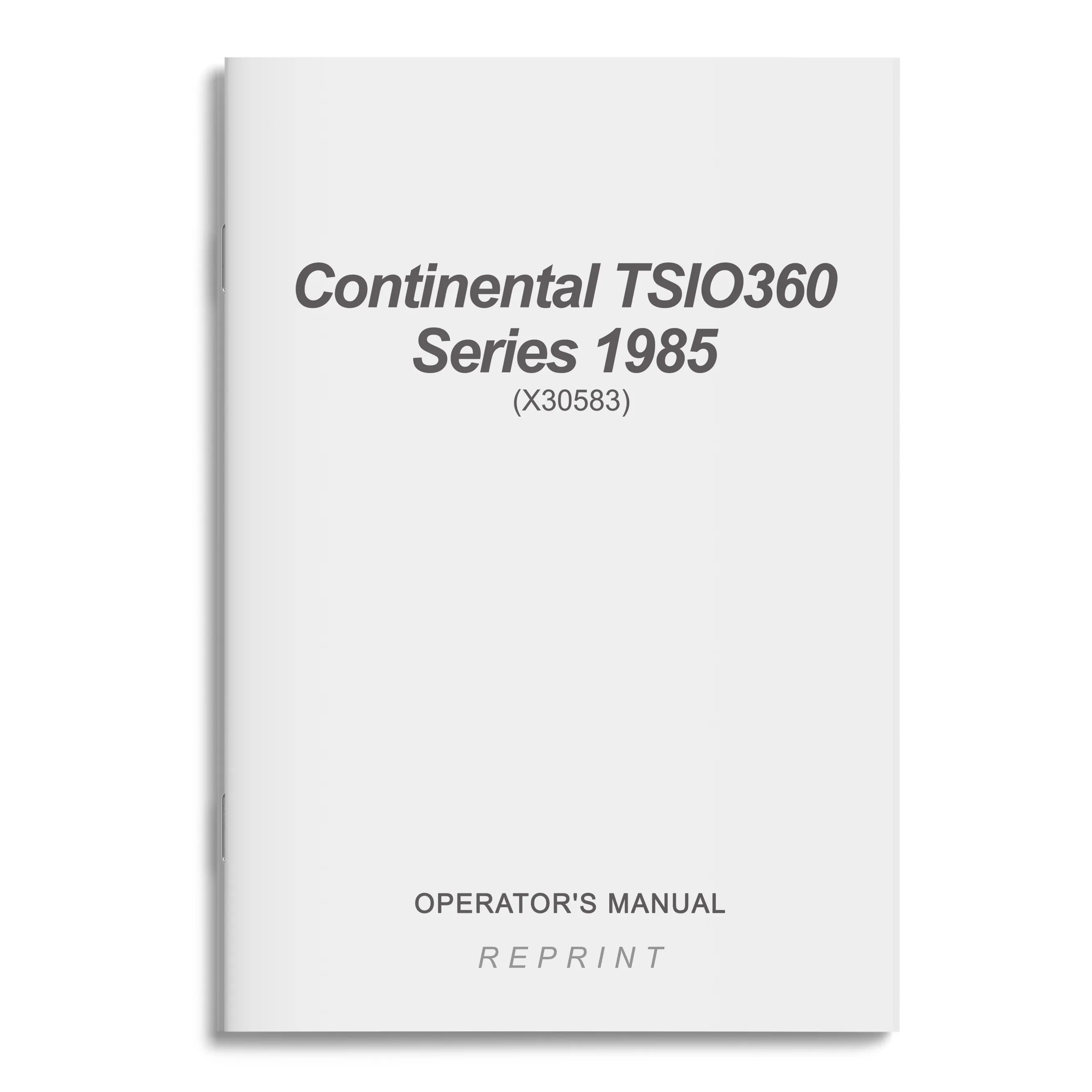 Continental TSIO360 Series 1985 Operator's Manual (X30583)