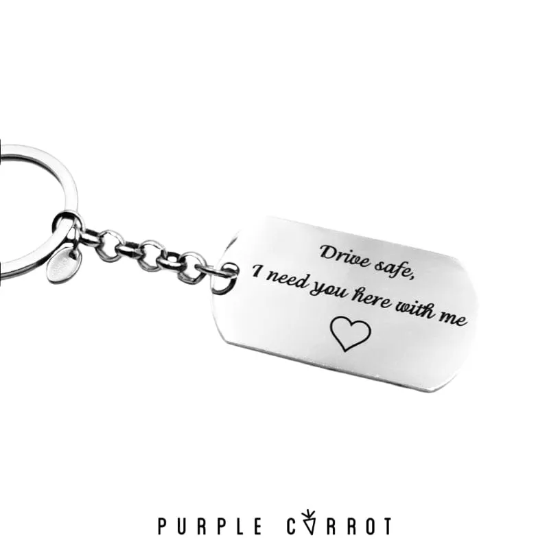 Drive Safe Keychain