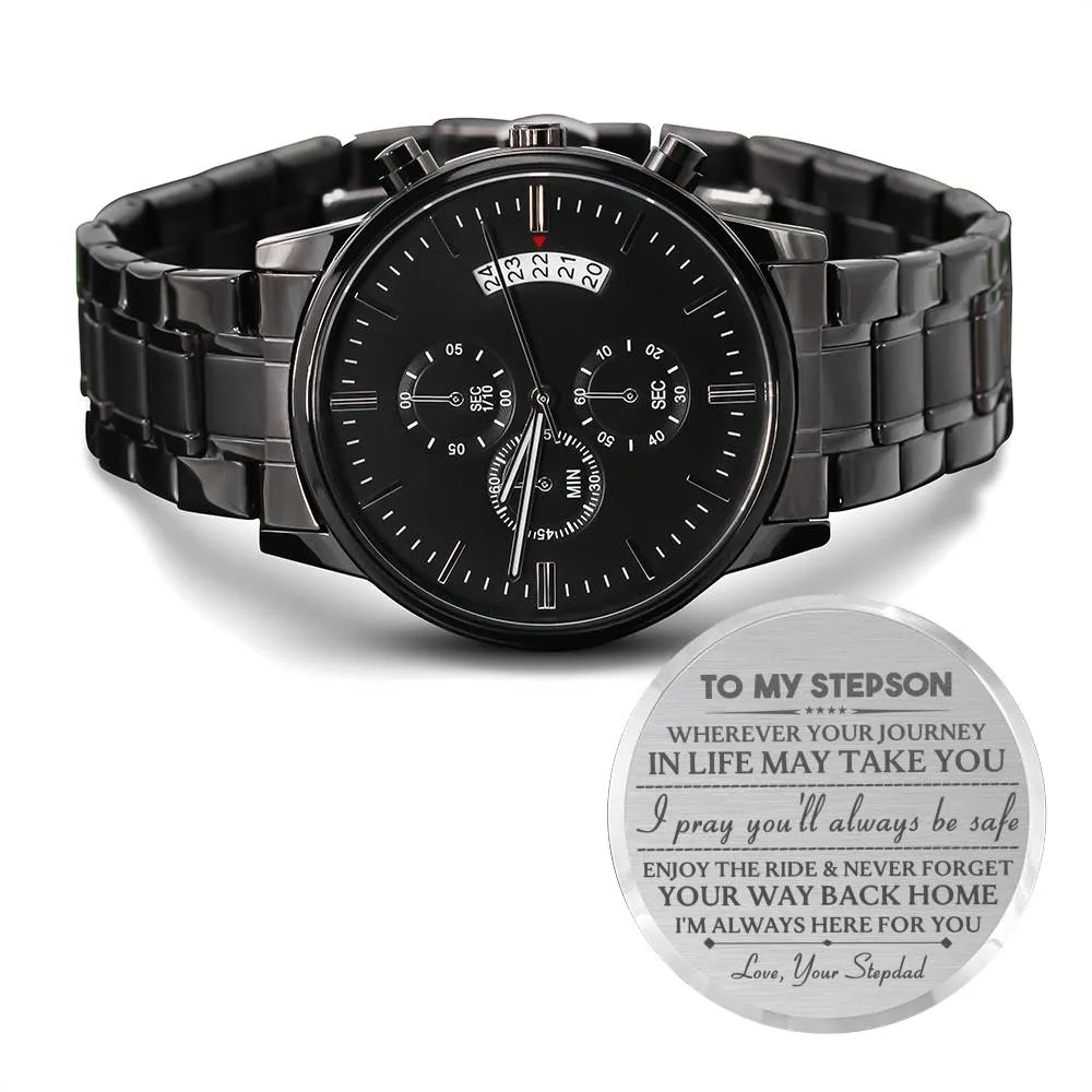 Engraved Watch For Stepson From Stepdad - I'll Always Be Here For You