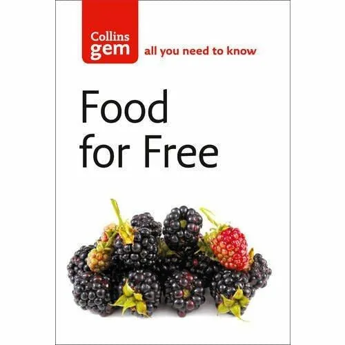 Food For Free and Wild Food A Complete Guide for Foragers [Hardcover] 2 Books Bundle Collection With Gift Journal