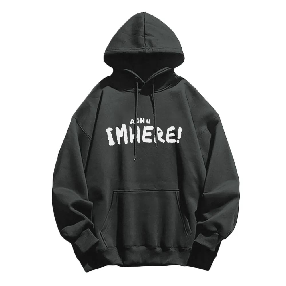 I am Here Letter Print Hoodie