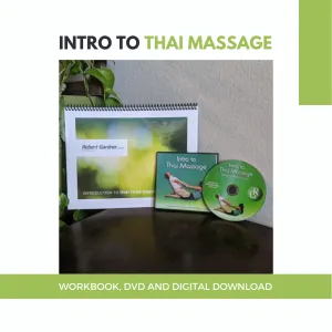 Intro to Thai Massage - Workbook, DVD and Digital Download