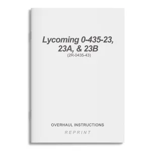 Lycoming 0-435-23, 23A, & 23B Overhaul Instructions (2R-0435-43)