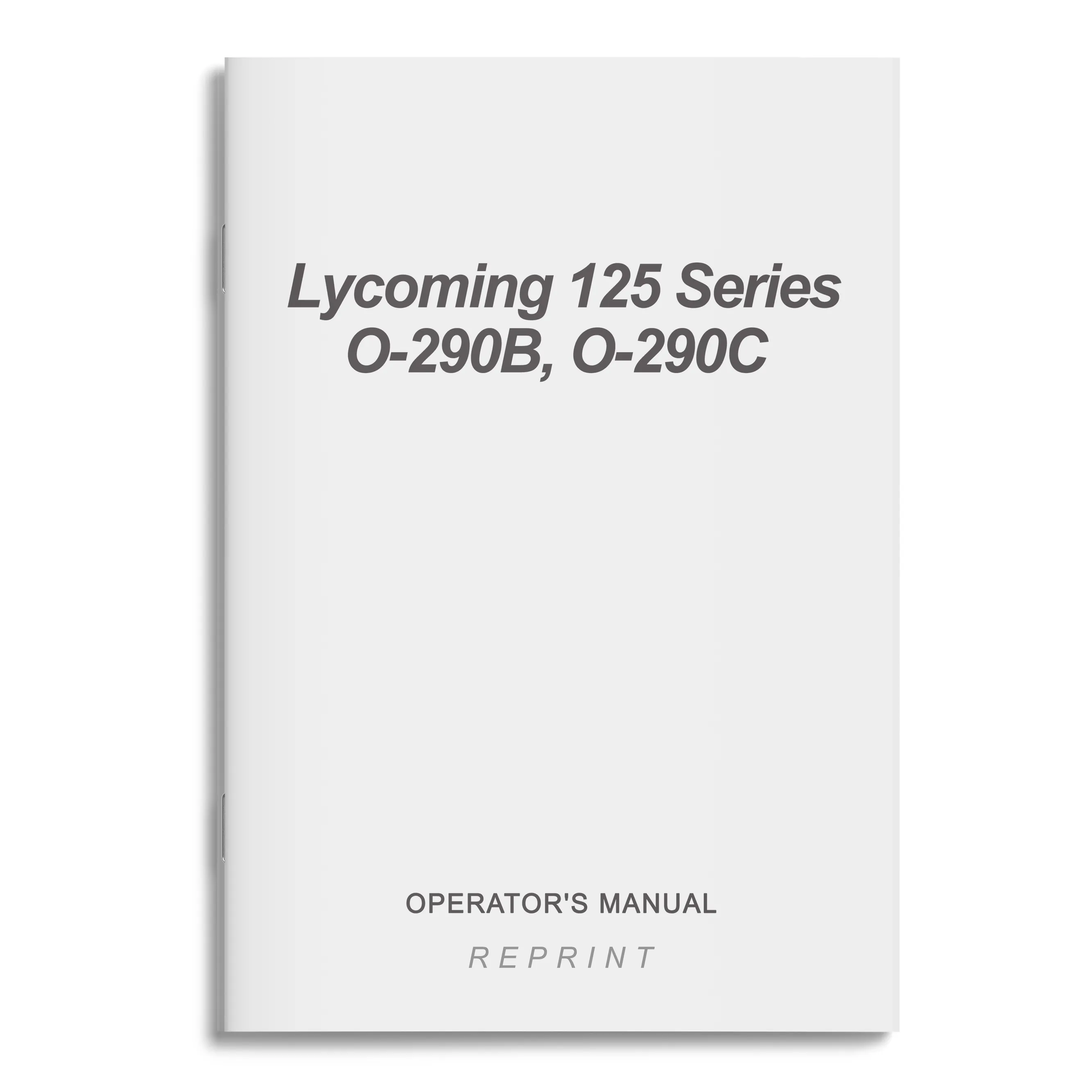 Lycoming 125 Series O-290B,O-290C Operator's Manual