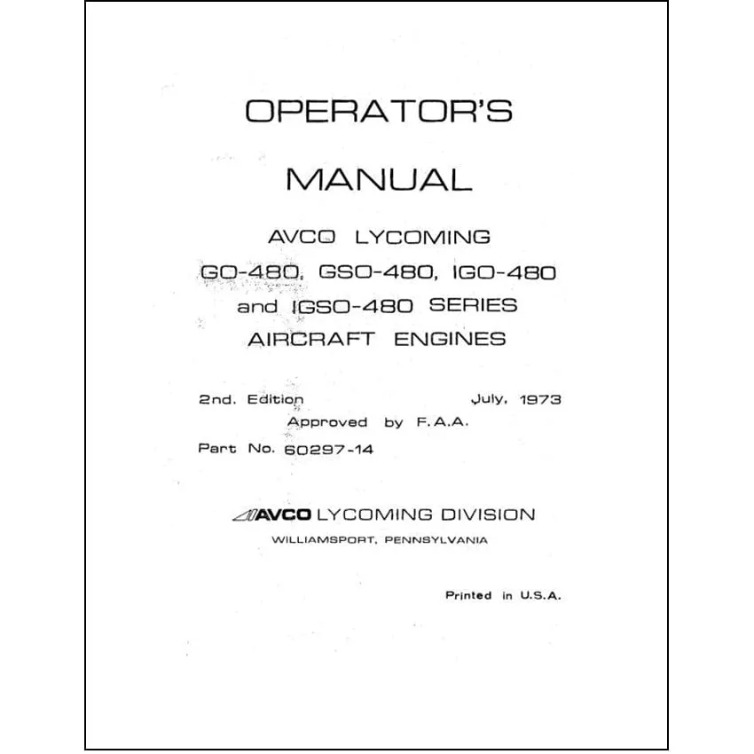 Lycoming GO,GSO,IGO,IGSO-480 Series Operator's Manual (60297-14-2)