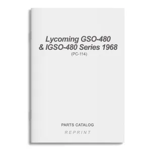 Lycoming GSO-480 & IGSO-480 Series 1968 Parts Catalog PC-114 (PC-114)