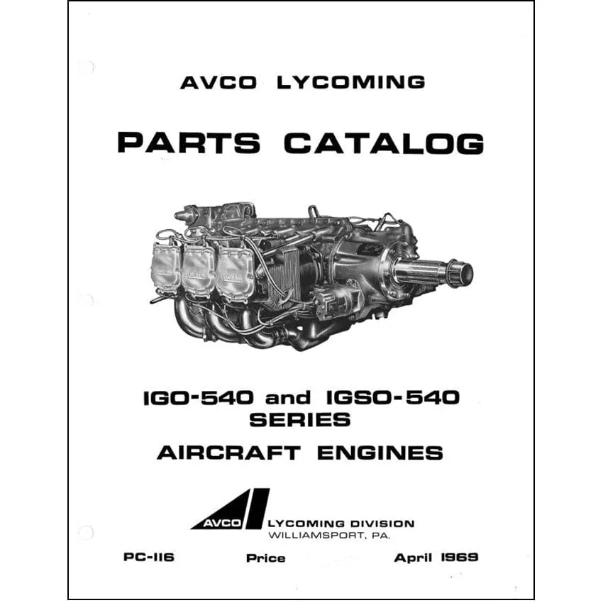 Lycoming IGO-540, IGSO-540 Series, 1981 Parts Catalog PC-116 (PC-116)