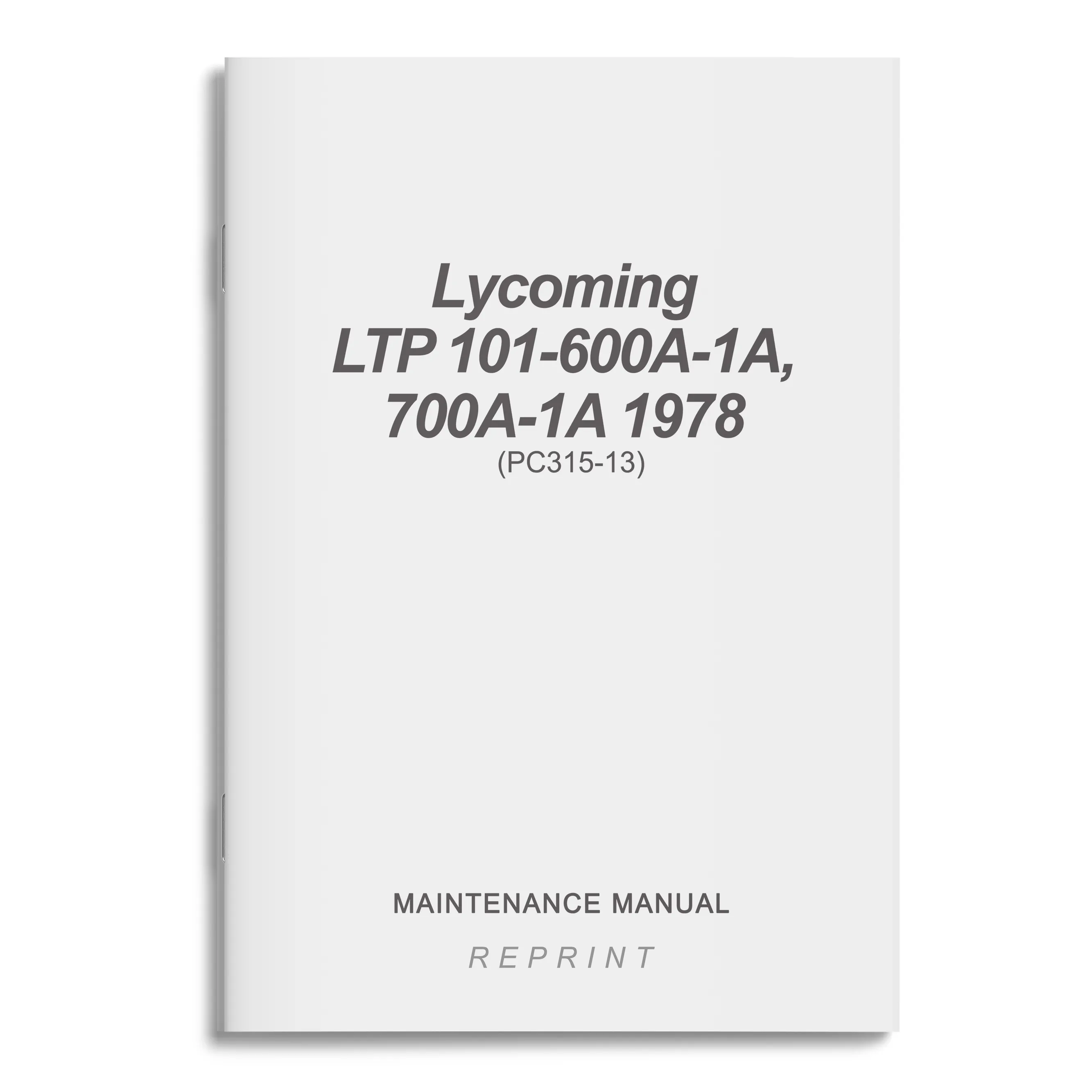 Lycoming LTP 101-600A-1A, 700A-1A Maintenance Manual 1978 (LTP101-2)