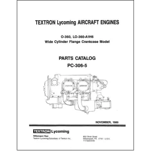 Lycoming O-360, LO-360-A1H6 1989 Parts Catalog PC-306-5 (PC-306-5)