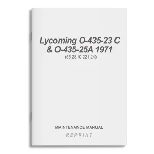 Lycoming O-435-23C&O-435-25A 1971 Maintenance Manual (55-2810-221-24)