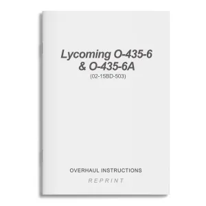 Lycoming O-435-6 & O-435-6A Overhaul Instructions (02-15BD-503)