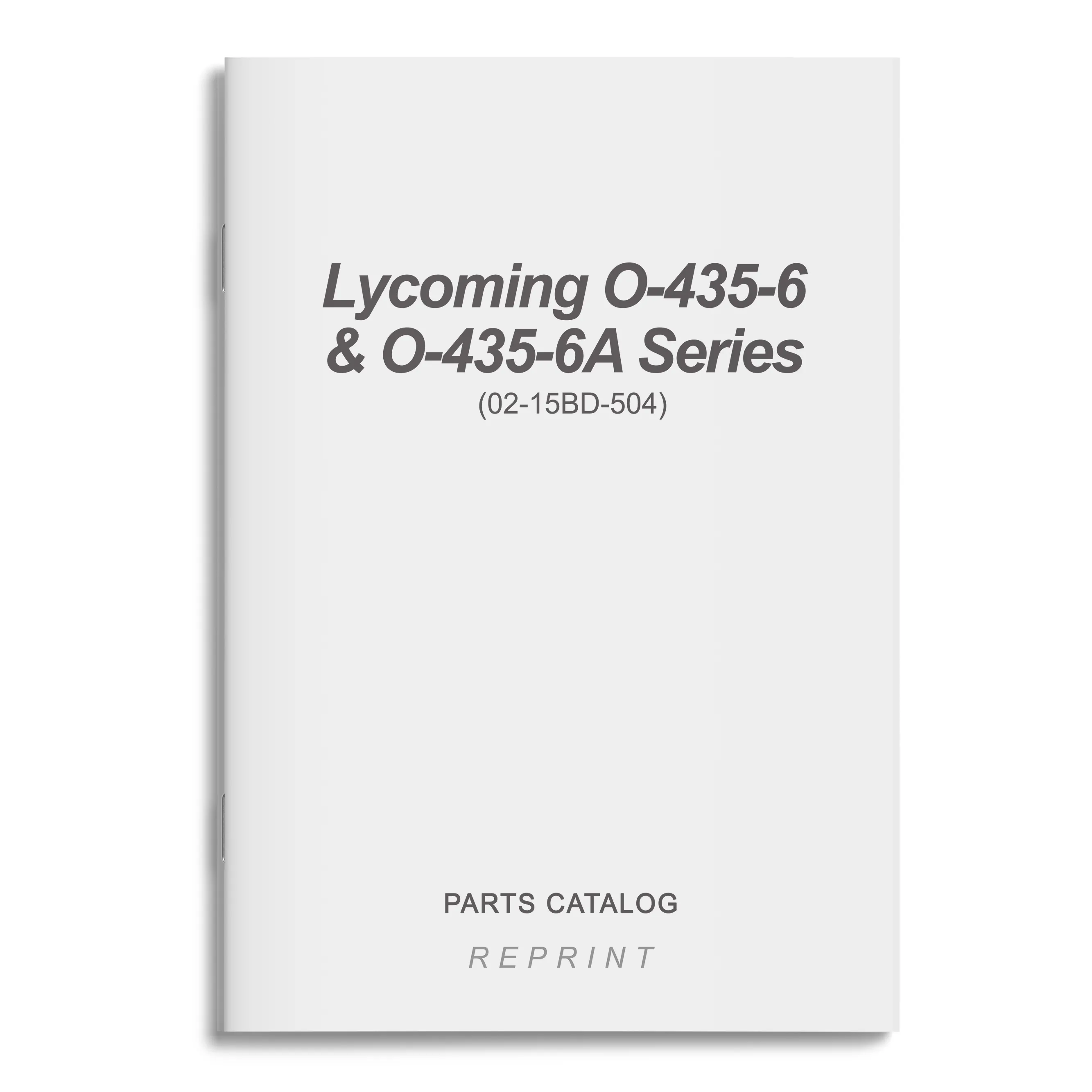 Lycoming O-435-6 & O-435-6A Series Parts Catalog (02-15BD-504)