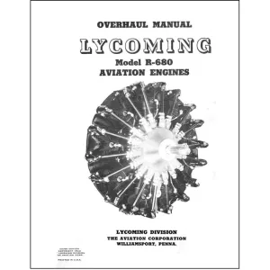 Lycoming R-680 Series Aviation Engine Overhaul Manual (LYR680-46-OH-C)