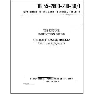 Lycoming T53-L-3-5-7-9 -9A-11 Engine Inspection Guide (55-2800-200-30-)