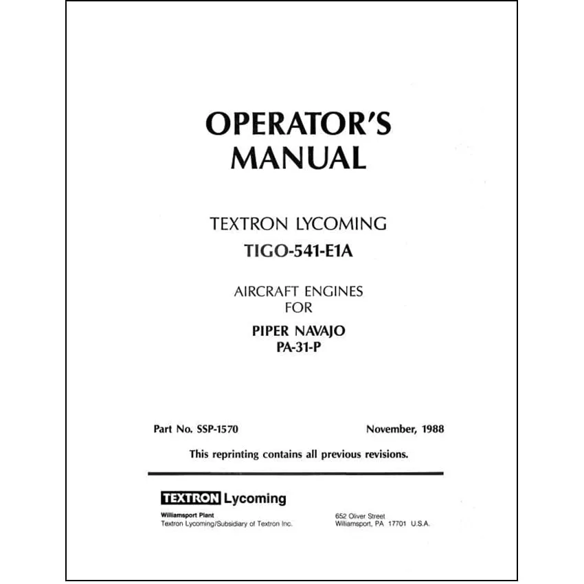 Lycoming TIGO-541-E1A Engines, 1988 Operator's Manual (SSP1570)