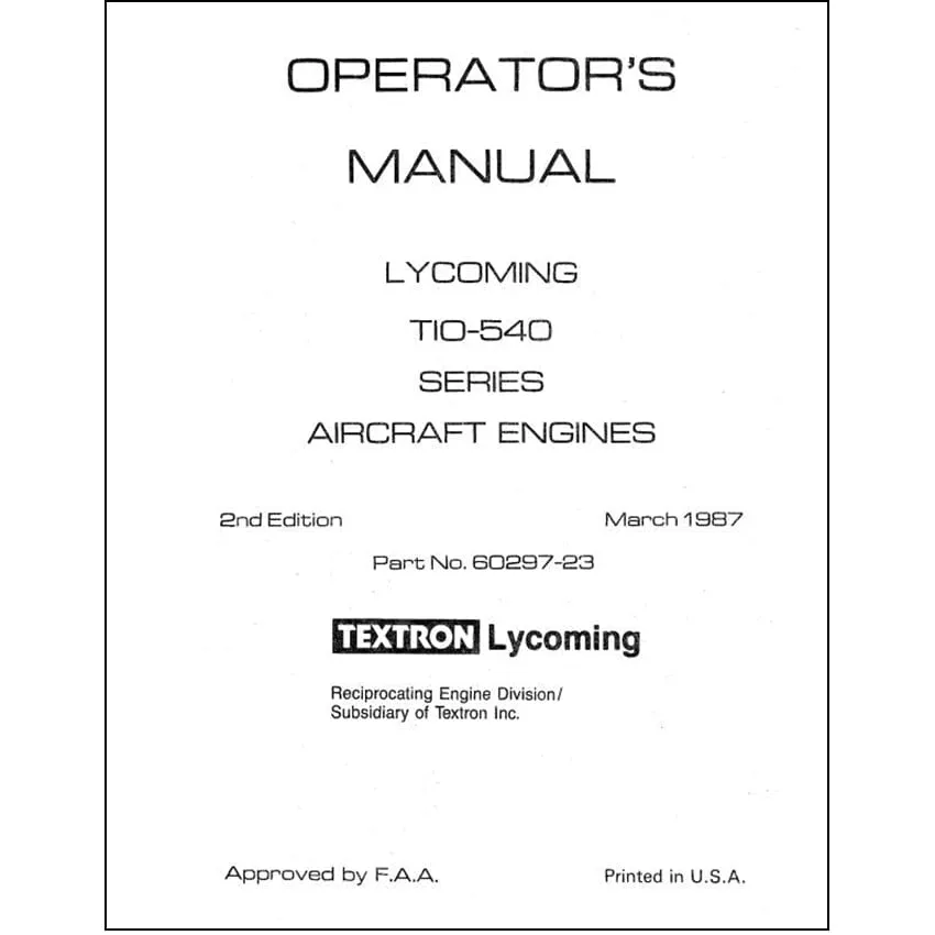Lycoming TIO-540 Series, 1987 Operator's Manual (60297-23-7)