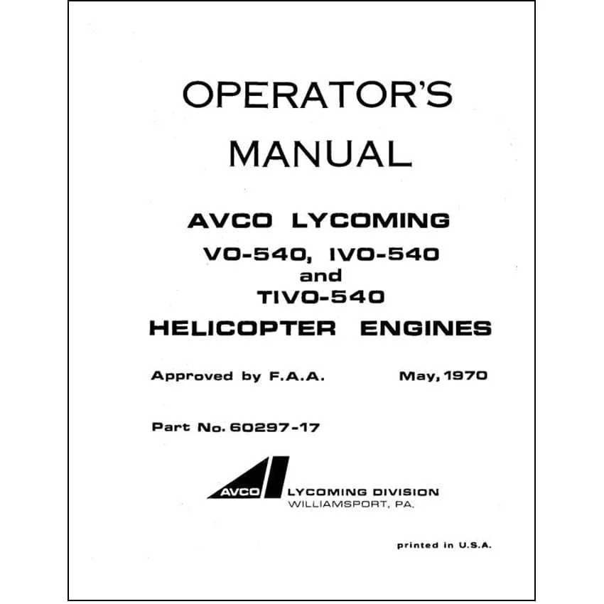Lycoming VO-540,IVO-540,TIVO-540 SER Operator's Manual (60297-17)