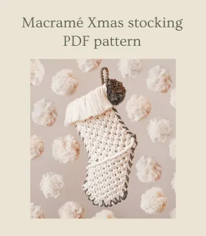 Macramé Christmas stocking pattern and tutorial