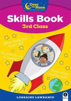 Over The Moon - 3rd Class Skills Book