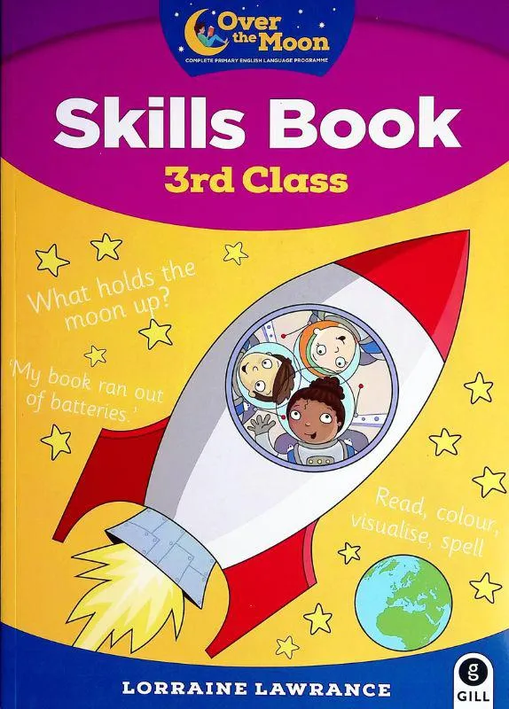 Over The Moon - 3rd Class Skills Book