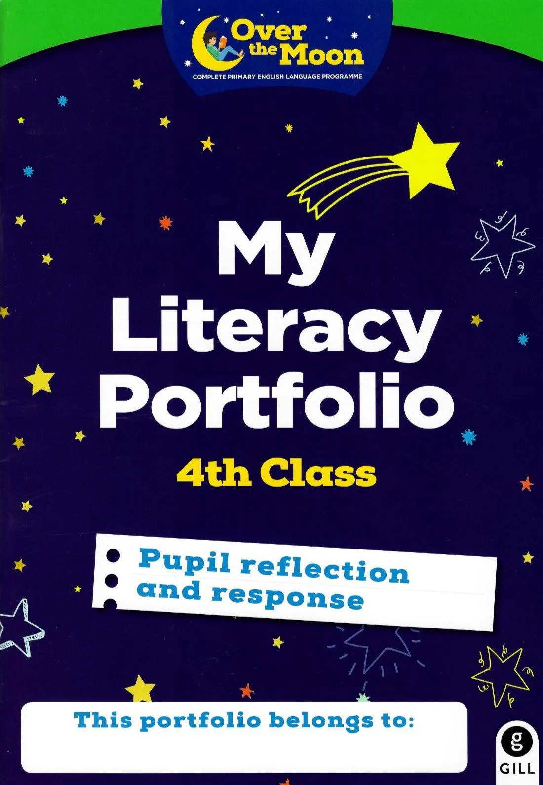 Over The Moon - 4th Class - Skills Book and My Literacy Portfolio Set