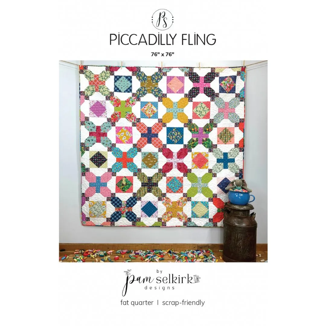 Piccadilly Fling Quilt Pattern (Digital PDF Download), by Pam Selkirk 76" x 76" Large Lap Size