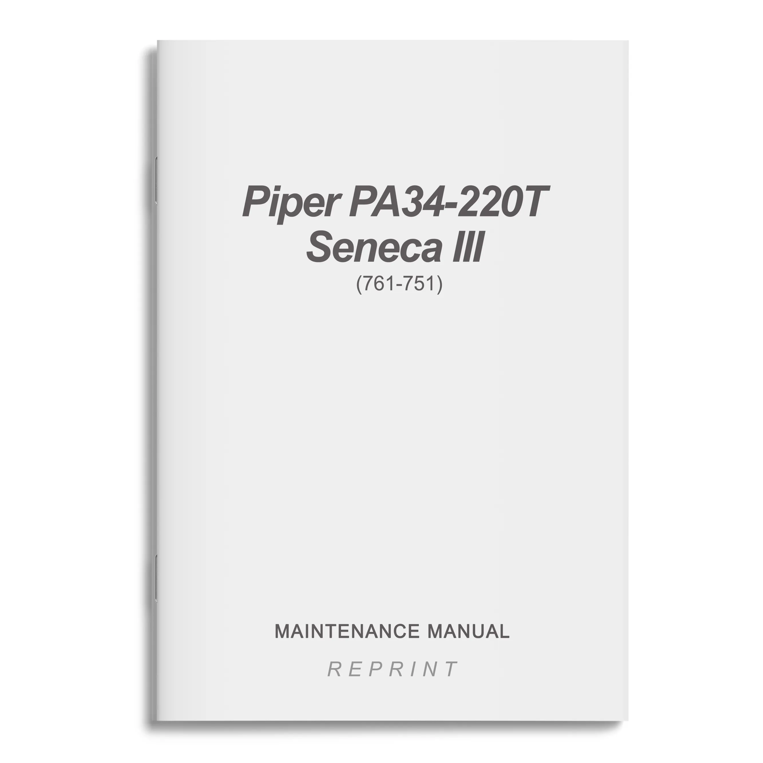 Piper PA34-220T Seneca III Maintenance Manual (761-751)