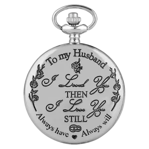 "To My Husband" Silver Pocket Watch