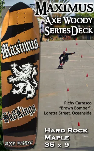 SK8Kings Maximus Axe Woody slalom/ditch/longboard deck - 35 x 9