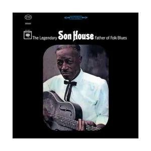 SON HOUSE 'Father Of Folk Blues' LP