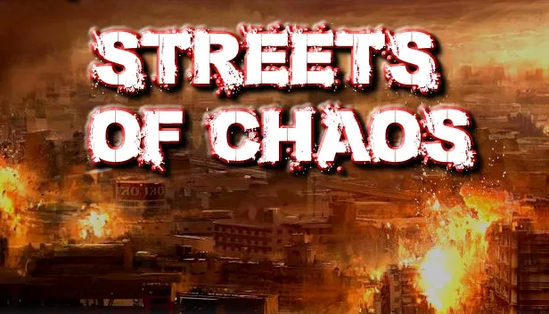 Streets of Chaos (PC)