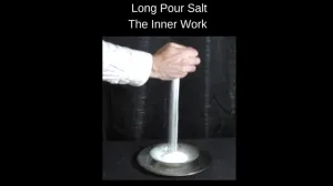 The Long Pour Salt Trick - The Inner Work by Michael Ross (Gimmick and Online Instructions)