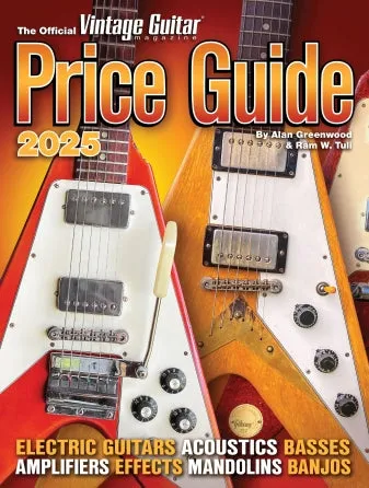 The Official Vintage Guitar® Magazine Price Guide 2025