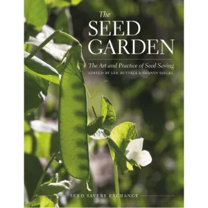 The Seed Garden by the Seed Savers Exchange