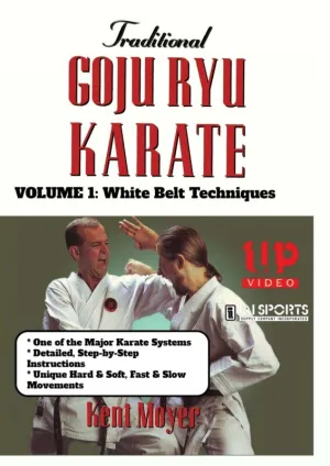 Traditional Goju Ryu Karate #1 White Belt Techniques Kata Bunkai DVD Kent Moyer