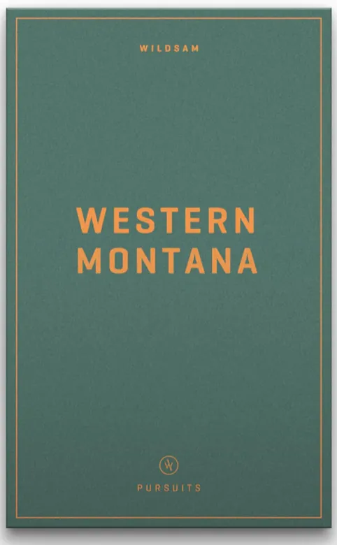 Western Montana -Pursuits